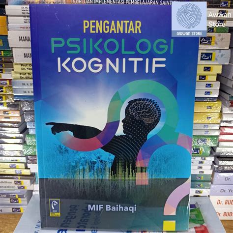 Jual Pengantar Psikologi Kognitif Baihaqi Shopee Indonesia