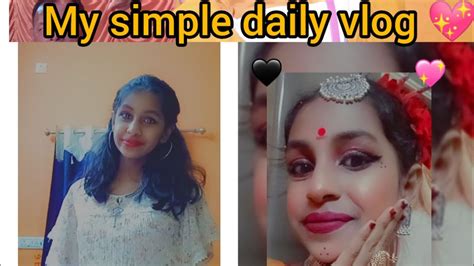 My Daily Vlog 💖🥰 ️🙂 Youtube