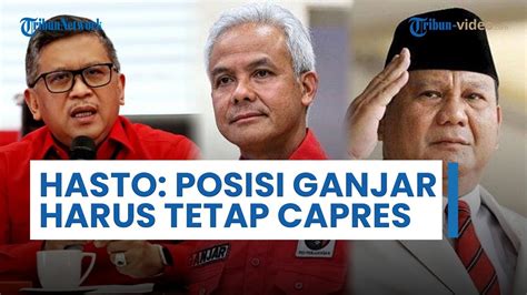 Tanggapan Sekjen PDIP Soal Peluang Duet Ganjar Prabowo Hasto Posisi