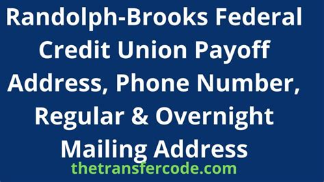 Randolph Brooks Federal Credit Union Payoff Address Phone Number