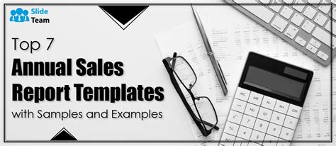 Top Annual Sales Report Templates With Samples And Examples