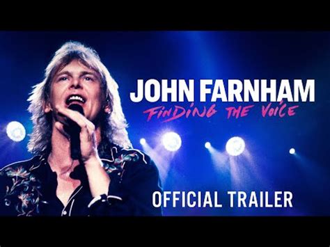 JOHN FARNHAM FINDING THE VOICE Official Trailer In Cinemas May 18