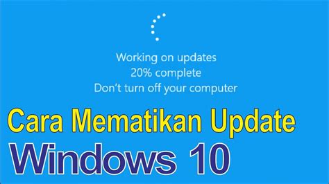 Cara Mematikan Update Windows Tutorial Stop Automatic Update