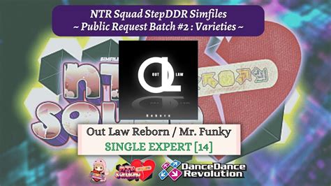 NTR Squad StepDDR SimfilesOut Law Reborn SINGLE EXPERT 14 YouTube