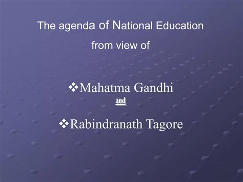 The agenda of National Education from views of Mahatma Gandhi