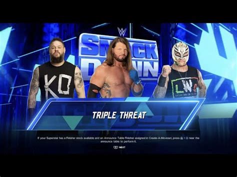 Triple Threat Match Kevin Owens Vs AJ Styles Vs Rey Mysterio At WWE