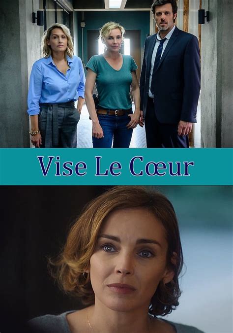 Où regarder la série Vise le cœur en streaming