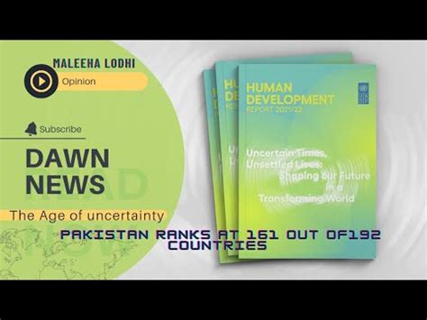 The Age Of Uncertainty DAWN Opinion Maleha Lodhi HUMAN Development