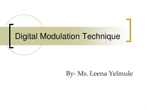 Ppt Digital Modulation Technique Powerpoint Presentation Free Download Id 9674760