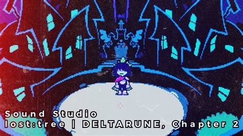 Deltarune Chapter 2 Sound Studio Losttree Lofi Remix Youtube