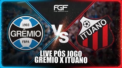 Live pós jogo do Farid Germano Filho GRÊMIO x Ituano YouTube