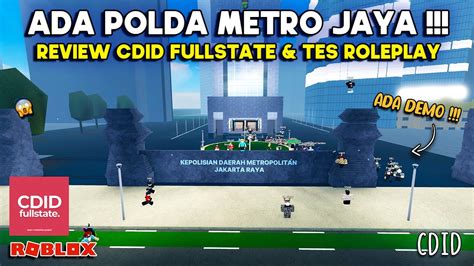 ADA POLDA METRO JAYA REVIEW CDID FULLSTATE DAN TES ROLEPLAY DEMO