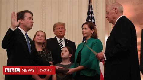 Rais Donald Trump Asema Jaji Kavanaugh Alilengwa Kisiasa Bbc News Swahili