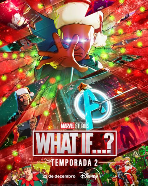 CONFIRA O TRAILER E PÔSTER DA NOVA TEMPORADA DE WHAT IF ESTREIA EM