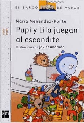 Pupi Y Lila Juegan Al Escondite De Mar A Men Ndez Ponte Lecto Libros