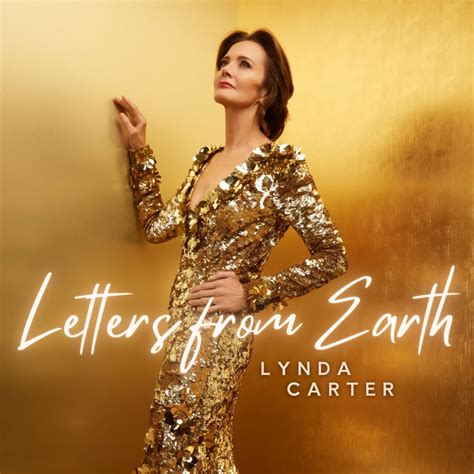 Lynda Carter Releases Heartfelt Single "Letters From Earth" – The ...