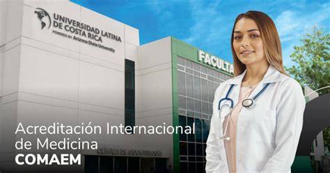 Carrera De Medicina Y Cirug A De La Universidad Latina Obtiene Acreditaci N Internacional Por