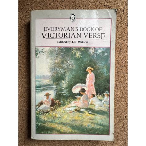 Everymans Book Of Victorian Verse By Jr Watson Everyman Classics