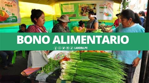 Bono Alimentario Gob Pe Qu Se Sabe Del Link Y Del Subsidio