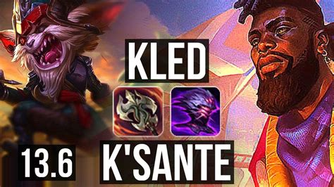 Kled Vs Ksante Top 3 1 11 700 Games 1 2m Mastery Rank 12 Kled