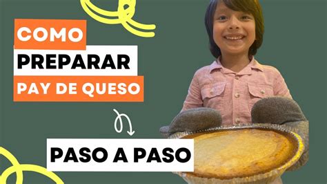 Pay De Queso Cacero Paso A Paso Super Facil De Preparar Youtube