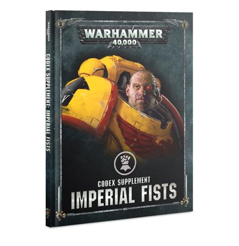 Warhammer 40k Codex Imperial Fists Cgandt