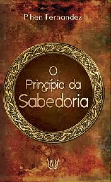 O Principio Da Sabedoria