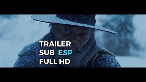 Trailer Subtitulado The Hateful Eight Oficial Hd Samuel L