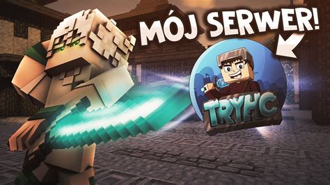 ZROBIŁEM SWÓJ SERWER W MINECRAFT TRYHC NET YouTube