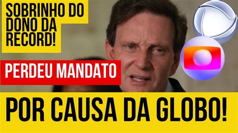 Crivella Perde Mandato Por Causa De Reportagem Da Globo Youtube