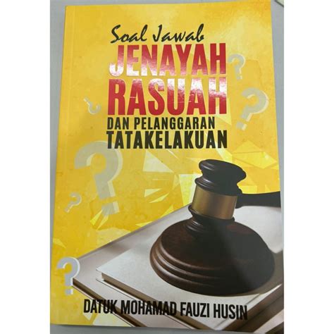 Soal Jawab Jenayah Rasuah Dan Pelanggaran Tatakelakuan BUKU BACAAN UMUM