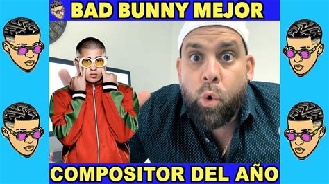 Bad Bunny Mejor Compositor Del Año Humor Youtube