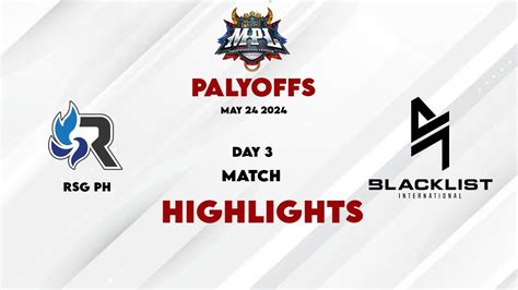 Blacklist International Vs Rsg Ph Highlights Mpl Ph S Rsg Vs