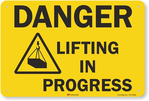 Smartsign Danger Lifting In Progress Sign X M