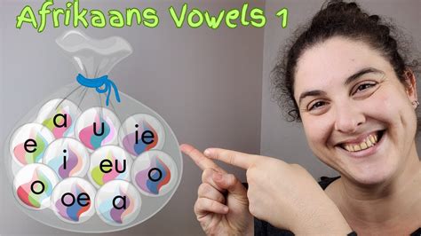 Learn Afrikaans Vowels 1 Kort Klanke Short Sounds Youtube