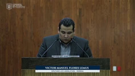 Dip Víctor Manuel Flores Lemus Iniciativa Presentada En Sesión