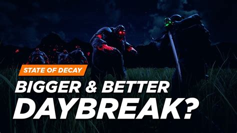 State Of Decay 2 Better Daybreak Scrapped Developer Responses