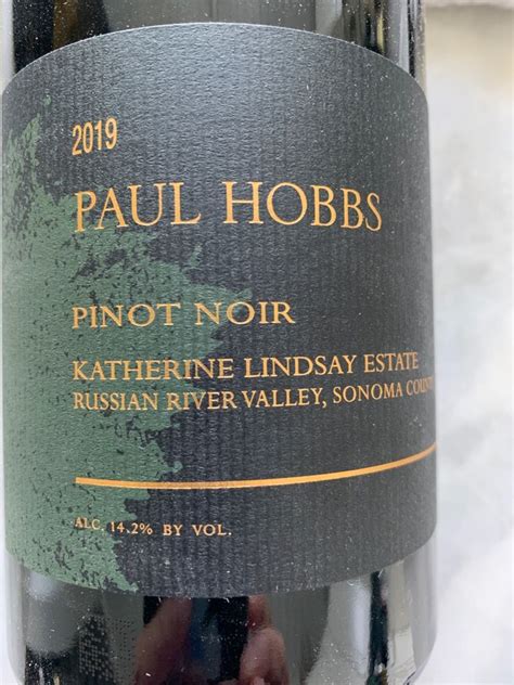 Paul Hobbs Pinot Noir Katherine Lindsay Estate Vineyard Usa