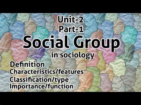 Social Group In Sociology Social Group In Hindi Social Group Definition