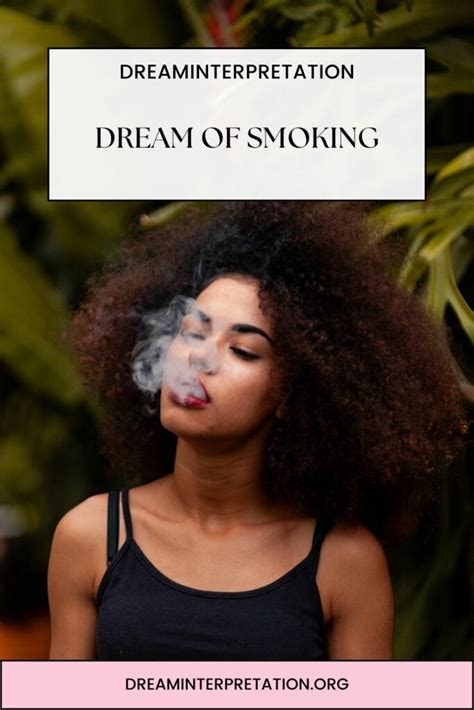 Dream Of Smoking Interpretation Spiritual Meaning