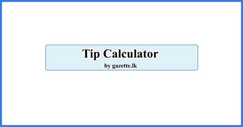 Free Tip Calculator Calculate Tips Easily Online