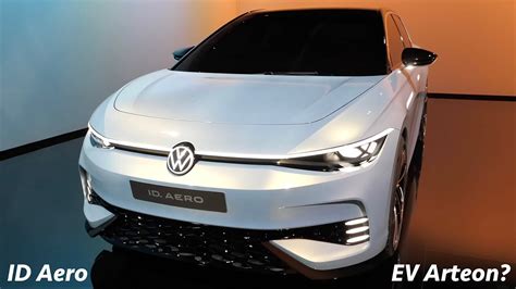 Vw Id Aero Concept First Look At All Electric Arteon Or Passat