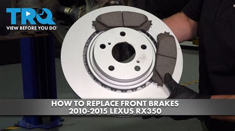 How To Replace Front Brakes Lexus Rx Youtube