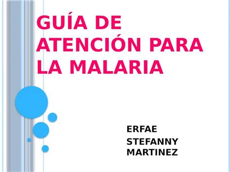 Pptx Gu A De Atenci N Para La Malaria Dokumen Tips