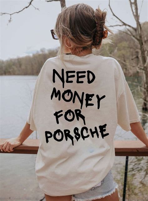 Need Money For Porsche Tshirt Porsche Gt Rs Aesthetic Etsy