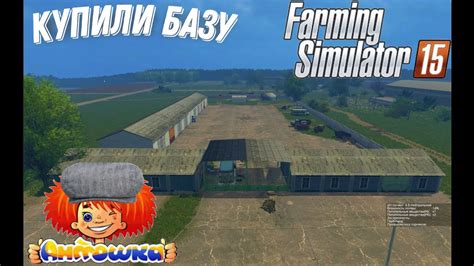 Купили базу Літо в селі 23 Farming Simulator 15 Youtube