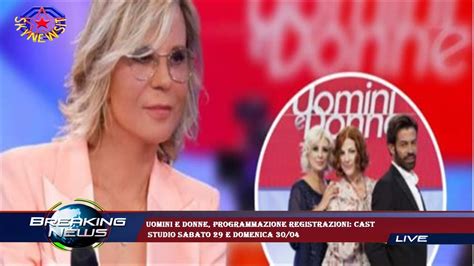 Uomini E Donne Programmazione Registrazioni Cast Studio Sabato E