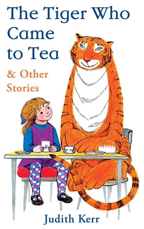 The Tiger Who Came to Tea & Other Stories