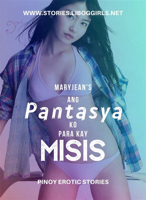 Read Pantasya Ko Para Kay Misis Part Pinoy Sex Stories