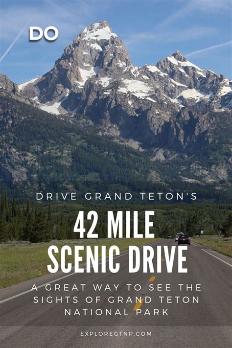 Do The 42 Mile Scenic Loop Drive In Grand Teton Map Guide Photos